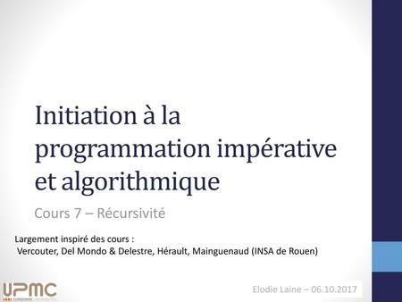 Initiation à la programmation impérative et algorithmique