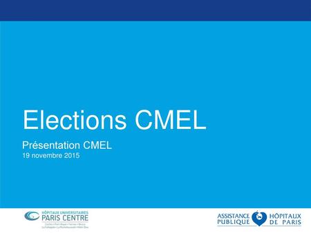 Elections CMEL Présentation CMEL 19 novembre 2015.