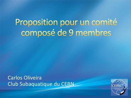 Proposition pour un comité composé de 9 membres