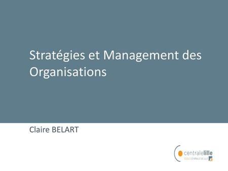 Stratégies et Management des Organisations