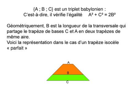{A ; B ; C} est un triplet babylonien :