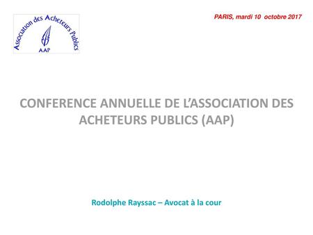 CONFERENCE ANNUELLE DE L’ASSOCIATION DES ACHETEURS PUBLICS (AAP)