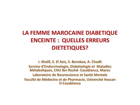 LA FEMME MAROCAINE DIABETIQUE ENCEINTE : QUELLES ERREURS DIETETIQUES?