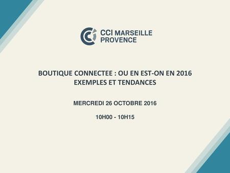 BOUTIQUE CONNECTEE : OU EN EST-ON EN 2016