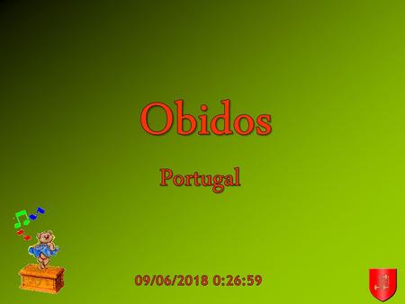 Obidos Portugal 09/06/2018 0:26:39 2018-06-09.
