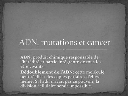 ADN, mutations et cancer