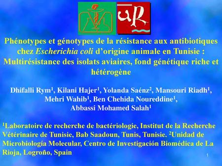 Phénotypes et génotypes de la résistance aux antibiotiques chez Escherichia coli d’origine animale en Tunisie : Multirésistance des isolats aviaires, fond.