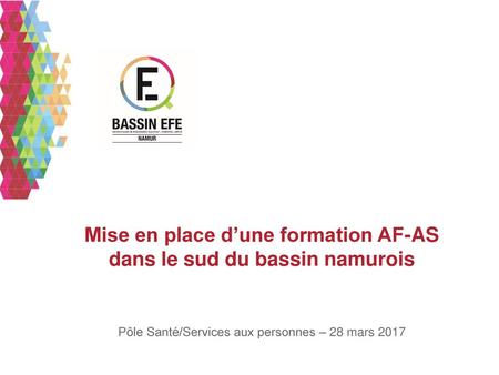 Mise en place d’une formation AF-AS dans le sud du bassin namurois