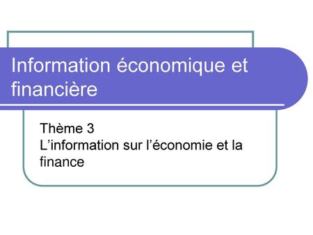 Information économique et financière