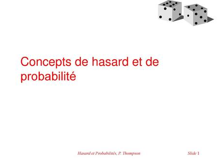 Hasard et Probabilités, P. Thompson