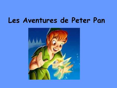Les Aventures de Peter Pan