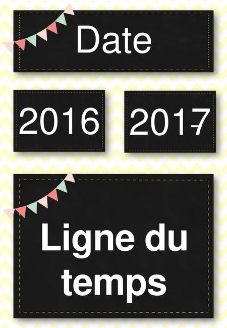Date 2016 2017 Ligne du temps.