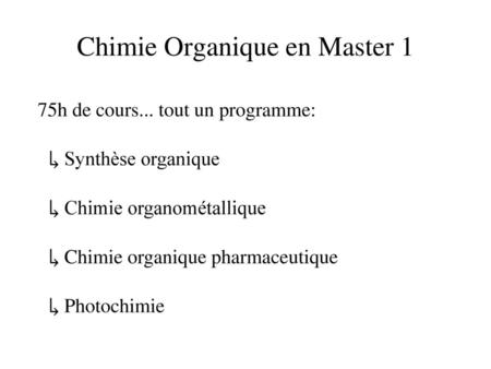 Chimie Organique en Master 1