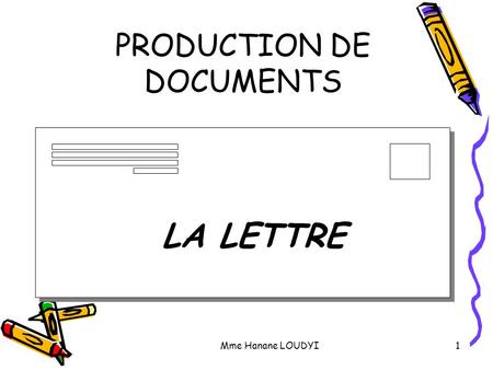 PRODUCTION DE DOCUMENTS