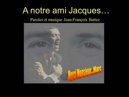 Paroles et musique Jean-François Battez