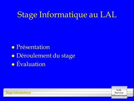 Stage Informatique au LAL