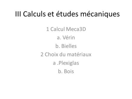 III Calculs et études mécaniques