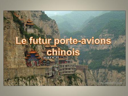 Le futur porte-avions chinois.