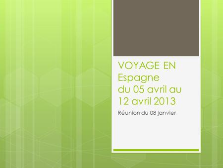 VOYAGE EN Espagne du 05 avril au 12 avril 2013