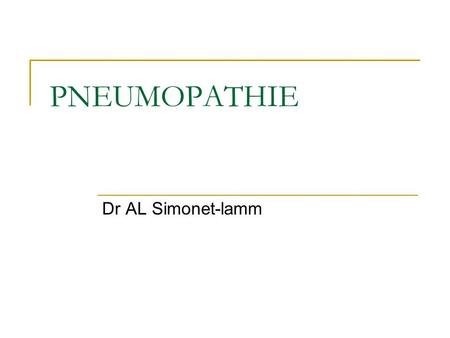 PNEUMOPATHIE Dr AL Simonet-lamm.