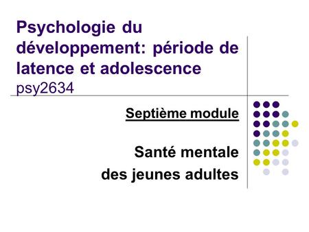 Septième module Santé mentale des jeunes adultes