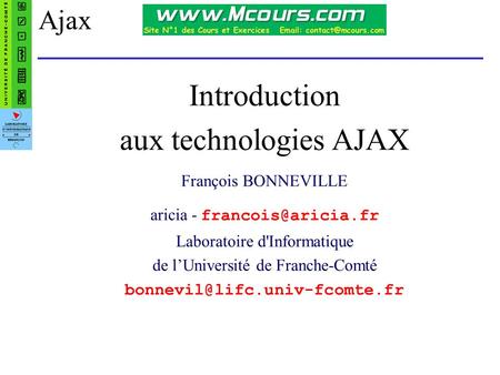 Introduction aux technologies AJAX Ajax François BONNEVILLE