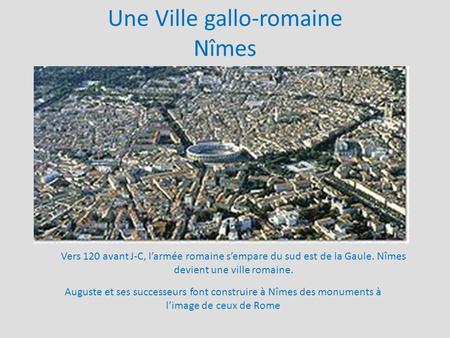 Une Ville gallo-romaine Nîmes