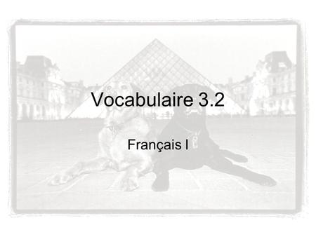 Vocabulaire 3.2 Français I. un short des baskets.