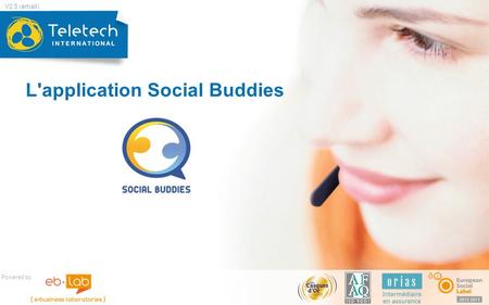 L'application Social Buddies Powered by V2.5 (email)