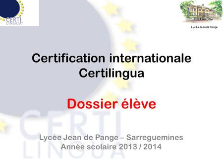 Certification internationale Certilingua Dossier élève