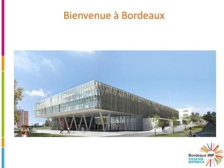Bienvenue à Bordeaux presentation title.