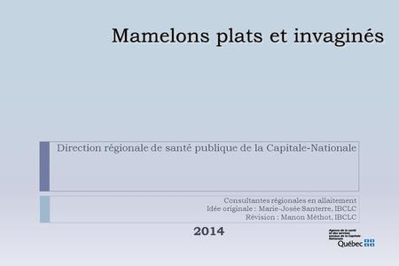 Mamelons plats et invaginés