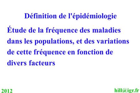 Définition de l'épidémiologie