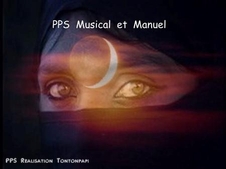 PPS Musical et Manuel Diaporama PPS réalisé pour