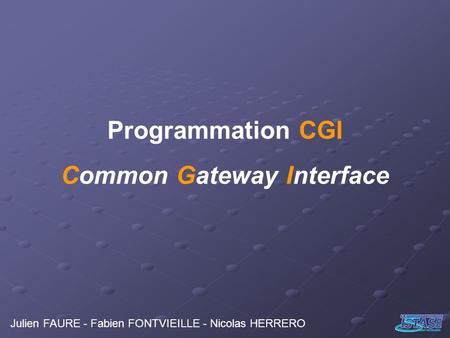 La Programmation CGI Principe Général Traitement des informations