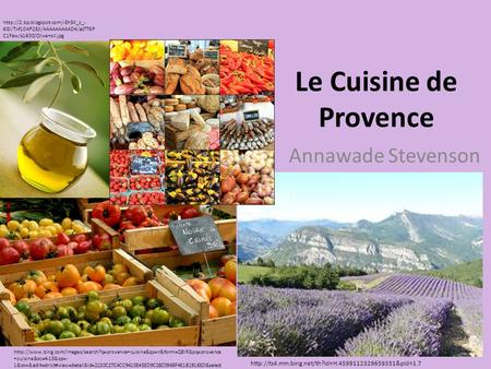 Le Cuisine de Provence Annawade Stevenson