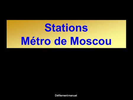 Stations Métro de Moscou
