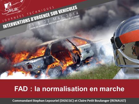 FAD : la normalisation en marche