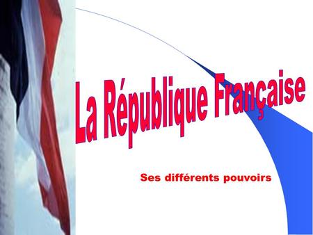 La République Française
