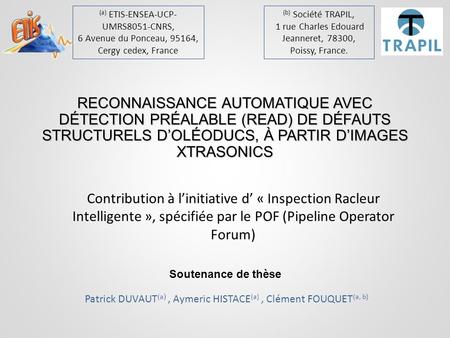 (a) ETIS-ENSEA-UCP-UMRS8051-CNRS,