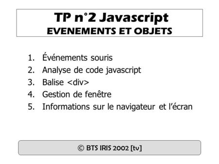 TP n°2 Javascript EVENEMENTS ET OBJETS