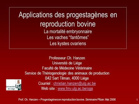 Applications des progestagènes en reproduction bovine
