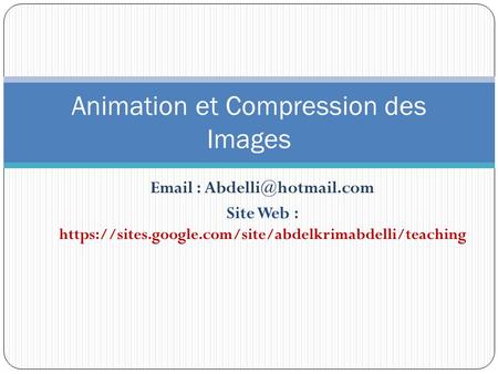 Animation et Compression des Images