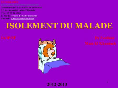ISOLEMENT DU MALADE IA/IP/SF Dr Fardane Mme El Khantach