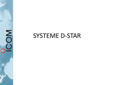 SYSTEME D-STAR.