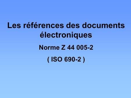 Les références des documents électroniques