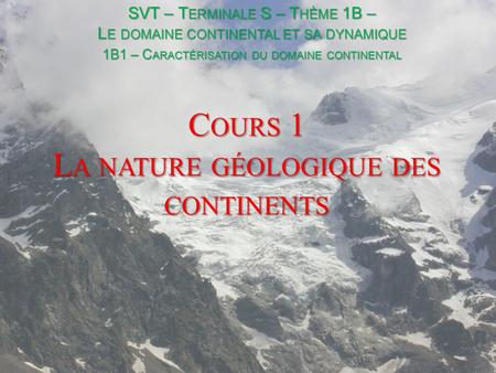 Cours 1 La nature géologique des continents