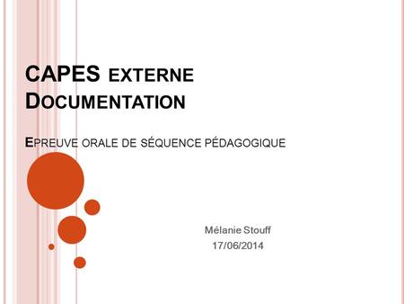 CAPES externe Documentation Epreuve orale de séquence pédagogique