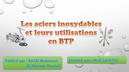 Les aciers inoxydables et leurs utilisations en BTP