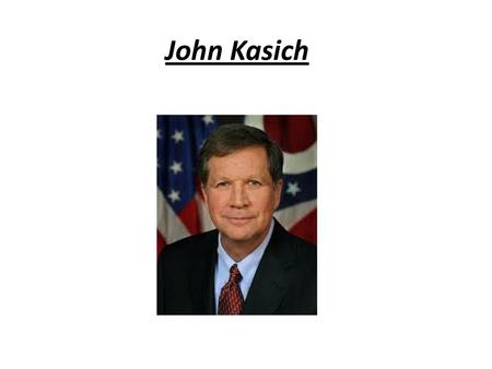 John Kasich.